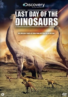 DVD: Last day of the Dinosaurs